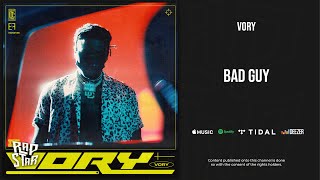 Download lagu Vory - Bad Guy (VORY) mp3