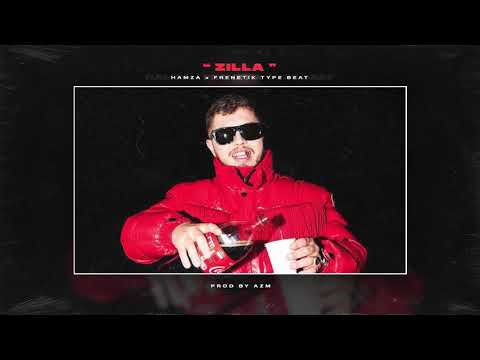 " ZILLA " - HAMZA x FRENETIK Type Beat