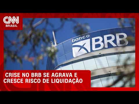 Fux ajuda BRB, mas crise se agrava e põe em risco futuro do banco | LIVE CNN