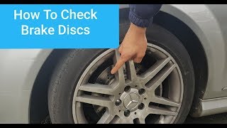 How To Check If My Brake Discs Are Worn Without Removing Wheel - DO I NEED TO REPLACE BRAKE DISCS