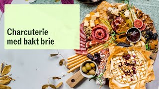 Charcuterie med bakt brie