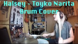 Halsey + Tokyo Narita (Freestyle) + Lido + Tor Charlesworth Drum Cover