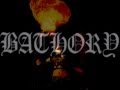 Bathory - For All Those Who Died