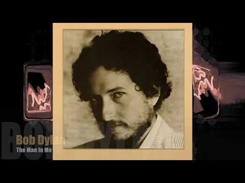 Thumbnail for 🎵Bob Dylan - The Man in Me by Bob Dylan, Songwriter