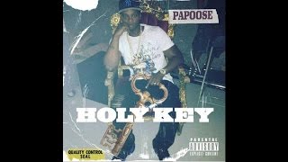 Papoose - Holy Key (Remix)