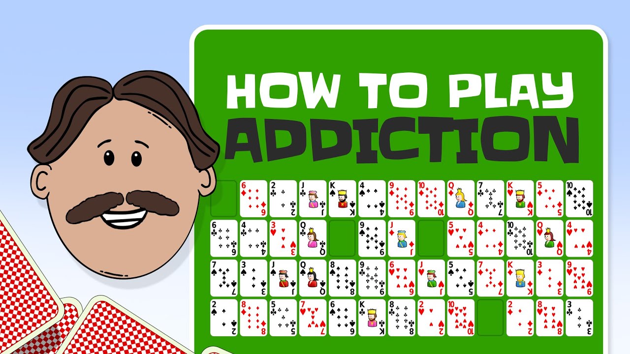 How to play Addiction