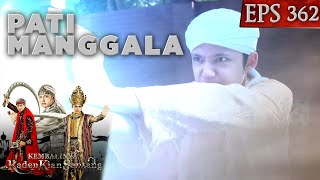 Download lagu Kekuatan Pati Manggala tak bisa diremehkan oleh Kian Santang - Kembalinya Raden Kian Santang mp3