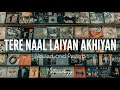 Tere Naal Laiyan Akhiyan | Mann Mayal OST | Mateenology