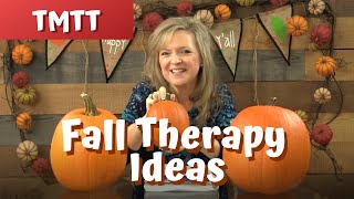 Pass the Pumpkin...Fall Therapy Ideas for Toddlers...Therapy Tip of the Week 11.13.17