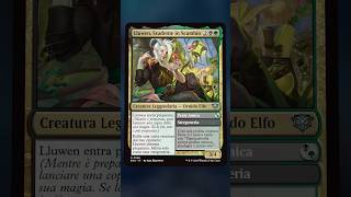 Lluwen, Studente in Scambio 🍁👨🎓 #mtg #shorts #elfo #commander #peste #leggenda #mtgitalia #stx