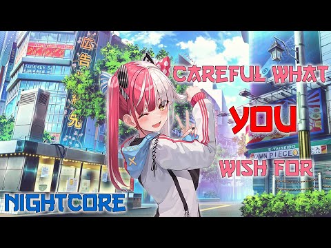 Nightcore - Careful What You Wish For (Lucas & Steve feat. Alida) [Club Mix] 4K