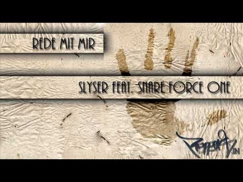 SlySer feat. Snare Force One - Rede mit mir