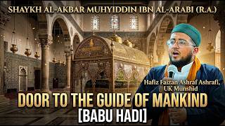 Download lagu Maqam Syekh al-Akbar | Bacaan Babu Hadi (Pintu Menuju Petunjuk Umat Manusia) | Subtitel Bahasa Inggris mp3