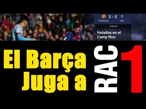 FC Barcelona vs Celta [2-2][La Liga | Jornada 14][02/12/2017] El Barça juga a RAC1