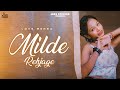 Milde Rehjage (Full Song ) Love Mehra | Punjabi Songs 2023 | Punjabi Songs 2023