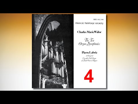Pierre Labric plays Charles-Marie Widor Symphony No.4 at the Great Cavaillé-Coll Organ of Rouen