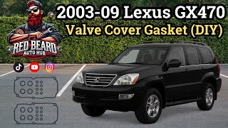 Lexus GX 470 Valve Cover Gaskets Replacement | (2003–2009) 2UZ-FE