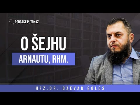 Šejh Abdul-Kadir Arnaut, rahmetullahi alejhi - Dževad Gološ