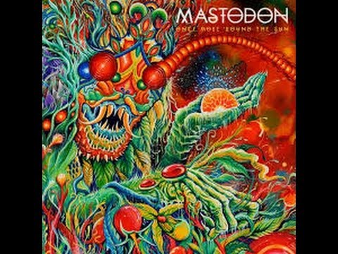 Mastodon - Once More Round The Sun Review