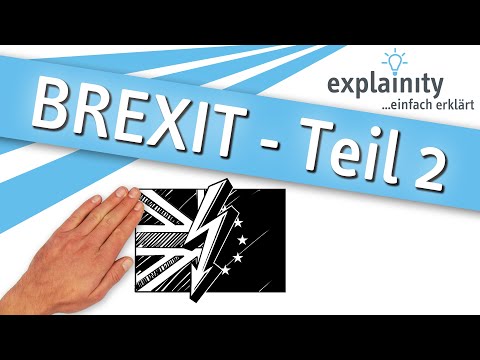 'BREXIT - Teil2' einfach erklärt (explainity® Erklärvideo)