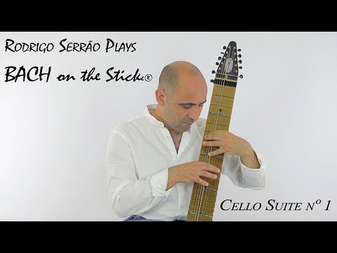 Rodrigo Serrão plays Bach Cello Suite No.1 in G (full) on the Chapman Stick | BWV 1007