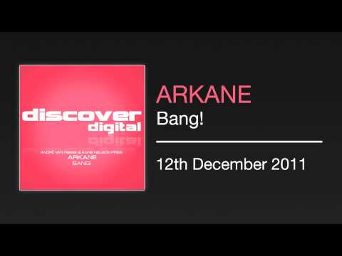 André van Reese and Kane Nelson presents ArKane - Bang! (Channel Surfer Remix)