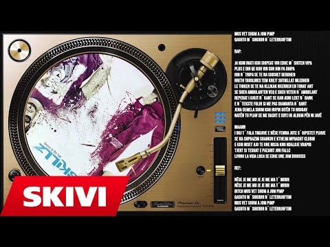 Skillzat - Kllabin e kthejm mrapsht (Official Video Lyric HD)