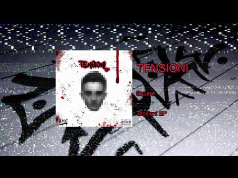 Square - Tensioni
