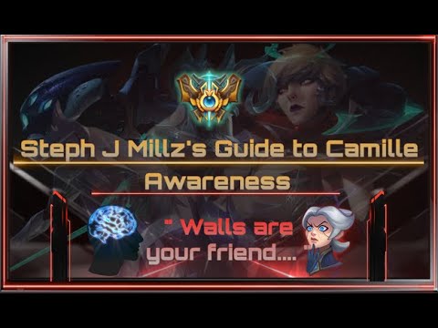 Steph J Millz - [ Guide to Camille REVAMPED ] Awareness