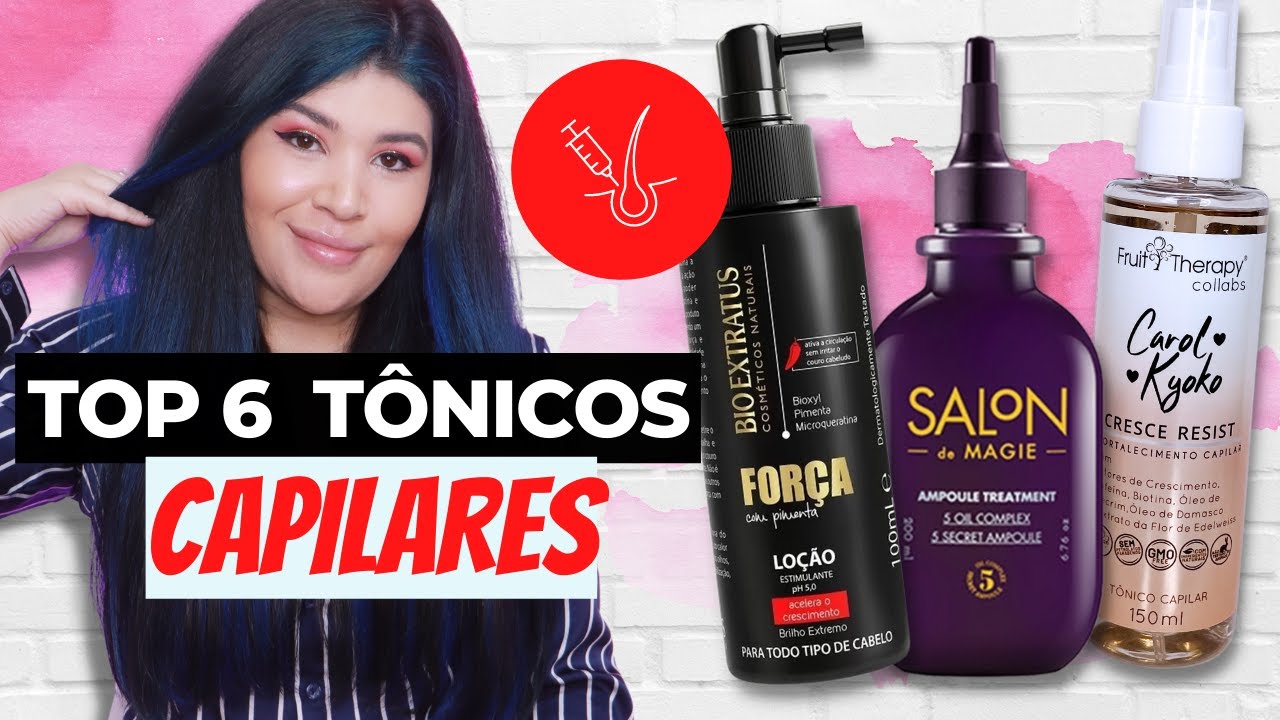 ❤️TOP 6 TÔNICOS CAPILARES COM AÇÃO ANTIQUEDA E PARA CRESCIMENTO CAPILAR [No/Low Poo]