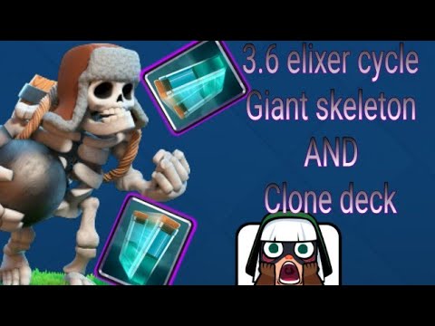 Clash royale - 3.6 Elixer giant skeleton and clone deck- Ladder deck