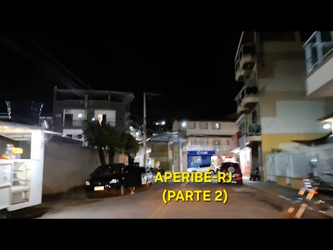 APERIBÉ-RJ/ PASSEIO NOTURNO (PARTE 2)
