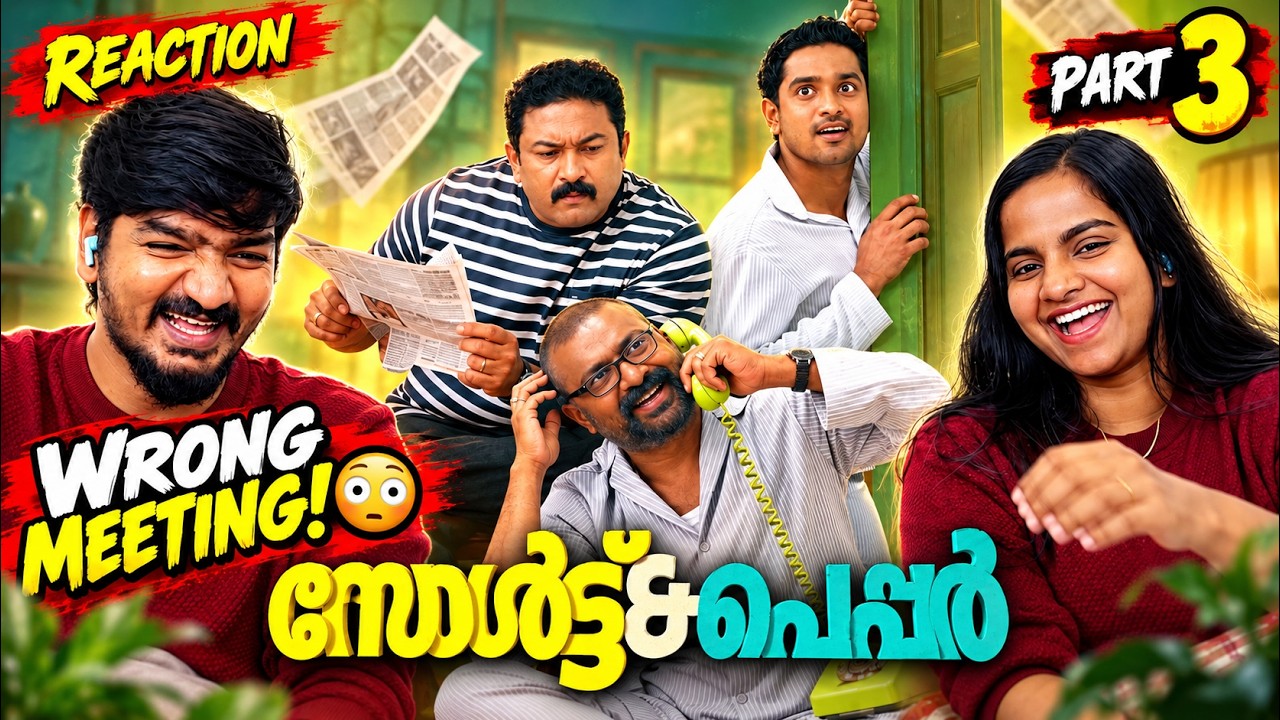 🤯💔 Salt N' Pepper Malayalam Movie Reaction Part 3 | Vasu & Swathi ❤️ | The BIGGEST Mix-Up!😱