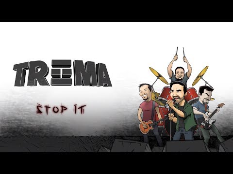 TREMA - Stop it
