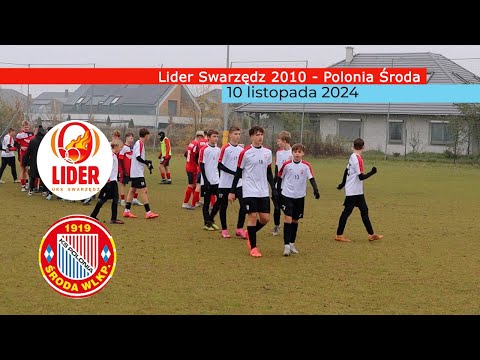Lider Swarzędz 2010 (0 - 6) Polonia Środa
