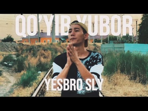 YESBRO SLY - Qo’yib Yubor [Official Music Video]