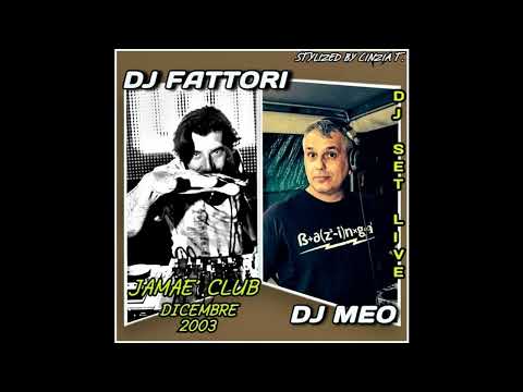 DJ FABRIZIO FATTORI&DJ MEO@JAMAE' CLUB -DICEMBRE 2003 -DJ SET LIVE- (Video by Cinzia T.)