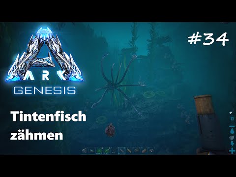 ARK GENESIS #34 Tusoteuthis zähmen! So holt man sich `nen Tintenfisch! Let`s Play Deutsch HD