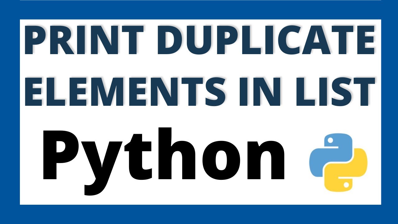Python program to print duplicate values in a list tutorial | Duplicate elements