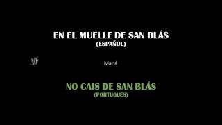 En el muelle de San Blás - Maná - Tradução