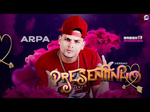 Mc Arpa - Presentinho (#BregaSarroso) com letra