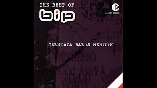 Download lagu BIP - TERNYATA HARUS MEMILIH (2003) (CD-RIP) mp3 Download lagu BIP - TERNYATA HARUS MEMILIH (2003) (CD-RIP) mp3