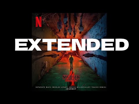 Journey - Separate Ways (Worlds Apart) (Bryce Miller/Alloy Tracks Remix) [Stranger Things]