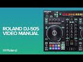 Roland DJ 505 DJ Controller For Serato Video Manual