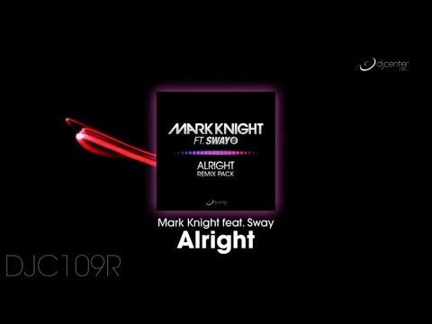 Mark Knight - Alright (Remix Pack) [Promo Medley]