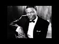 Nat King Cole - Wouldn't It Be Loverly