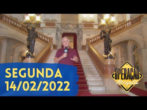 Operação Mesquita 14/02/2022 - Theatro Municipal + Museu do Relógio