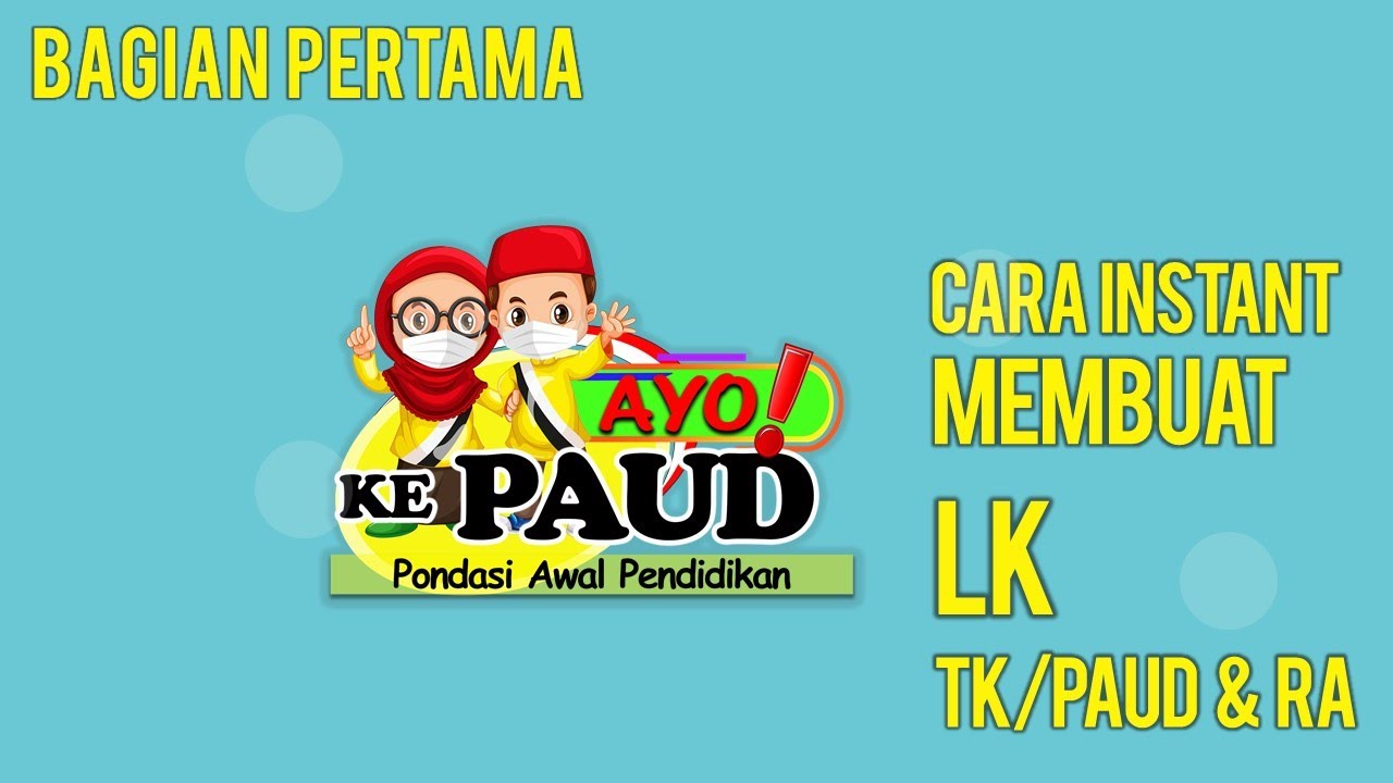Cara Instant Membuat Lembar Kerja TK/PAUD dan RA
