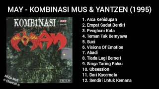 Download lagu MAY - KOMBINASI MUS & YANTZEN (1995) mp3
