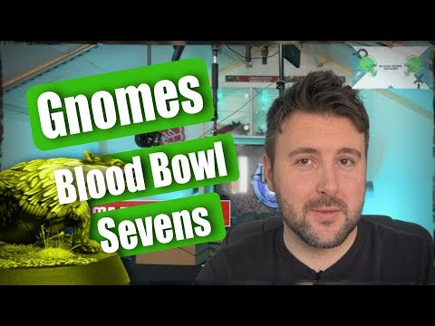Gnomes (2024) Blood Bowl Sevens Guide (Deathzone Refresh) - Blood Bowl 2020 (Bonehead Podcast)